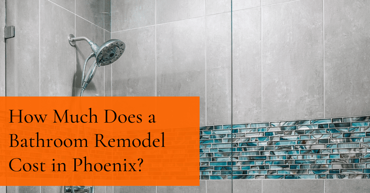 How Much Does a Bathroom Remodel Cost in Phoenix